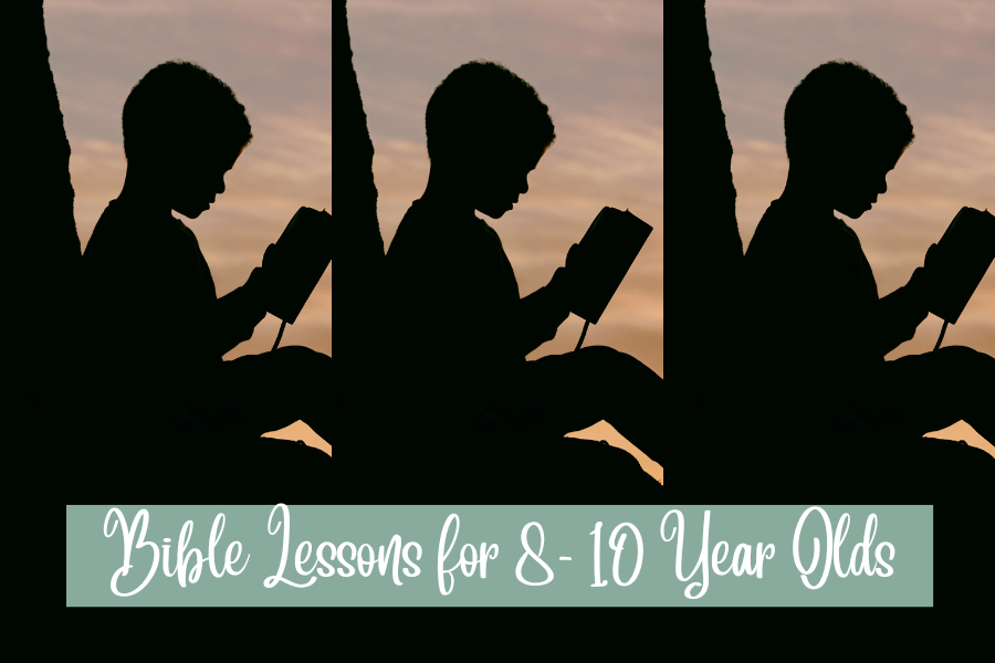 bible-lessons-for-8-10-year-olds-that-kids-will-love-diy-faith-family-fun